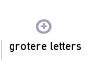 Grotere letters